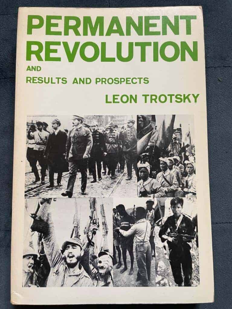 Leon Trotsky : The Permanent Revolution & Results and Prospects
