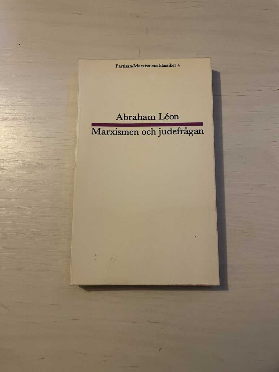 Leon,Abraham : Marxismen och judefrågan