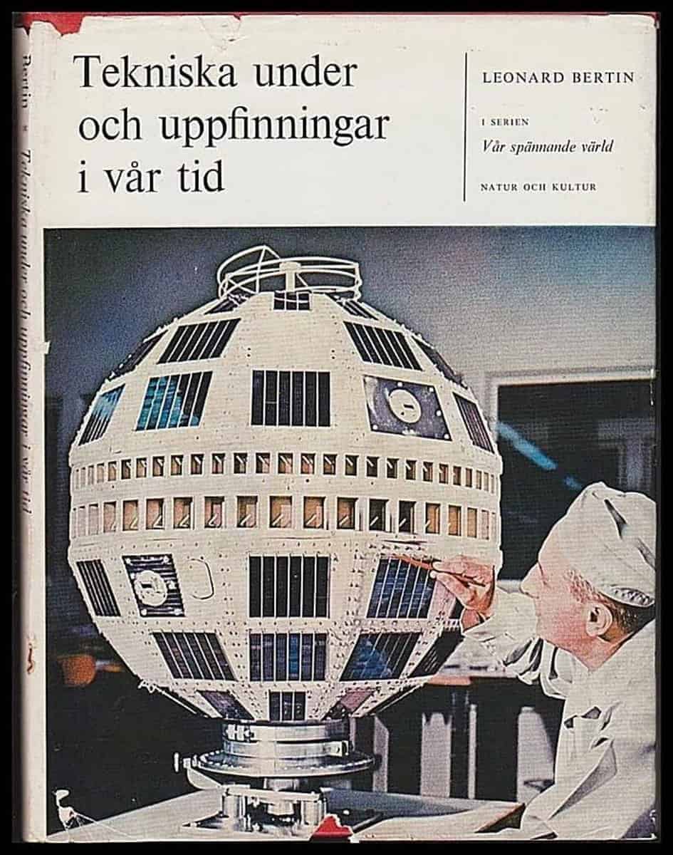 Leonard Bertin : Tekniska under och uppfinningar i vår tid