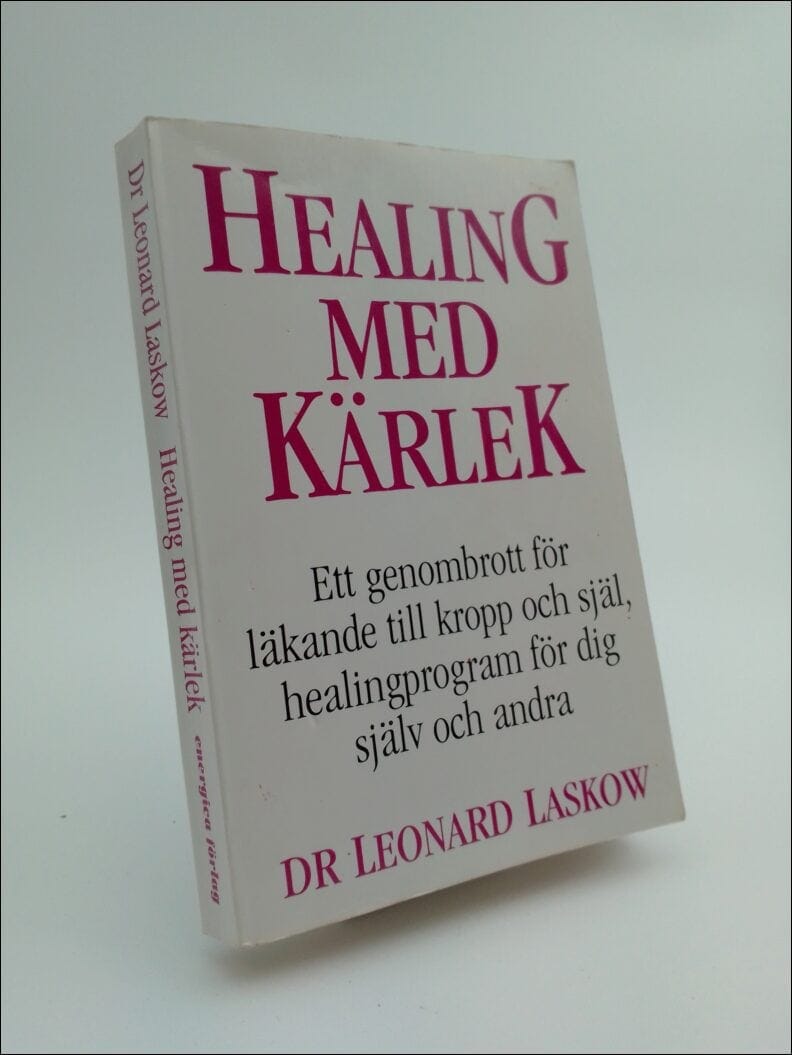 Leonard Laskow : Healing med kärlek