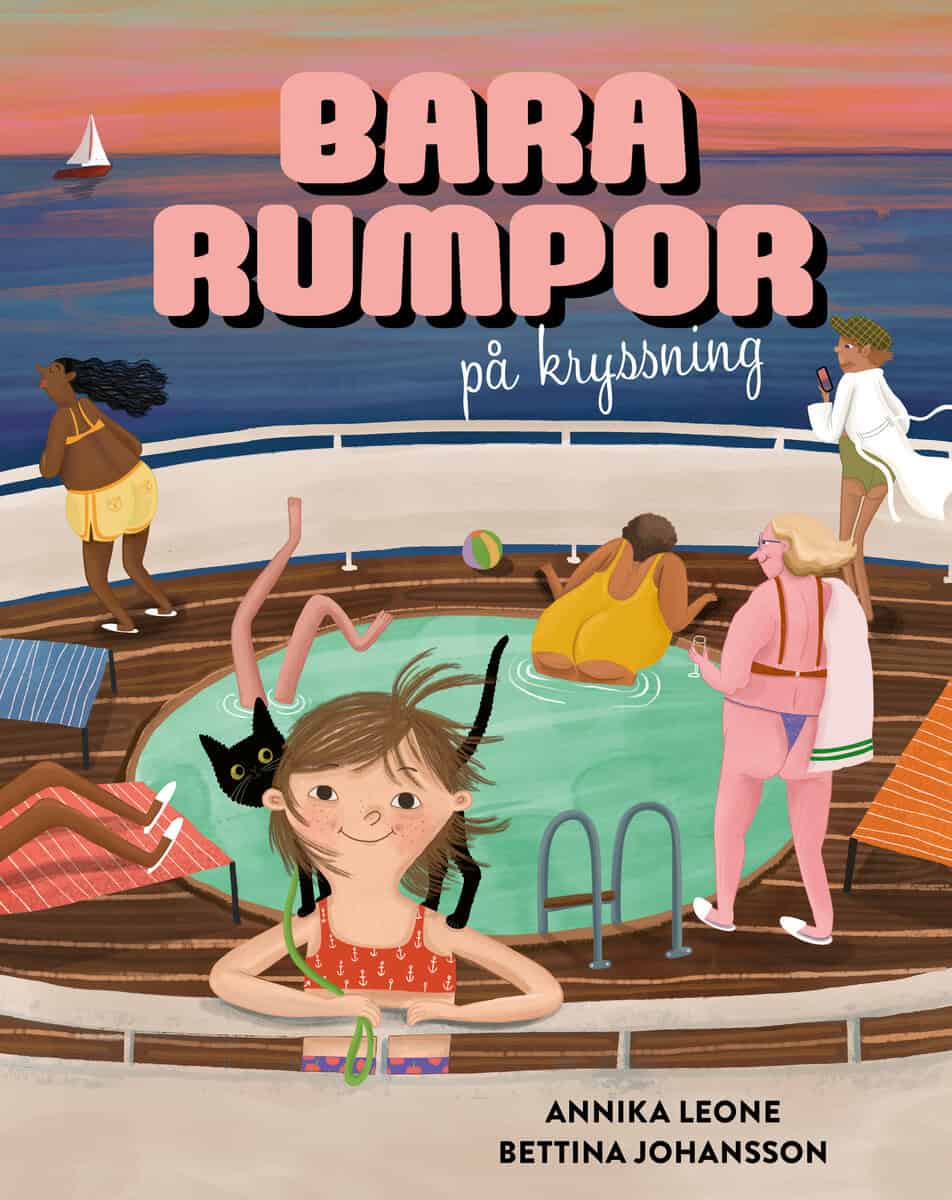 Leone, Annika ; Johansson, Bettina : Bara rumpor på kryssning