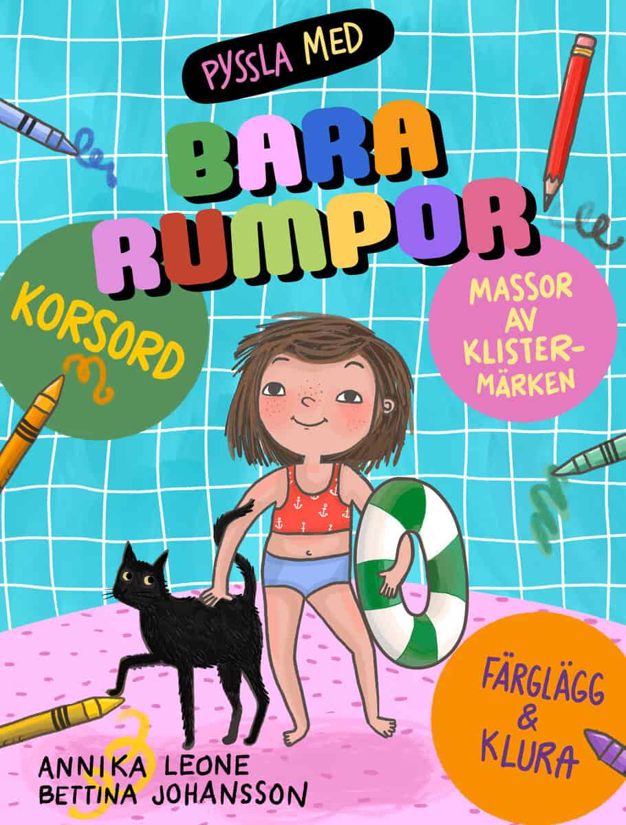 Leone, Annika ; Johansson, Bettina : Bara rumpor - pysselbok