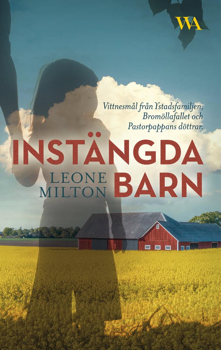 Leone Milton : Instängda barn