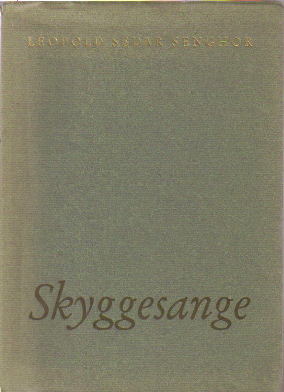 Léopold Sédar Senghor : Skyggesange
