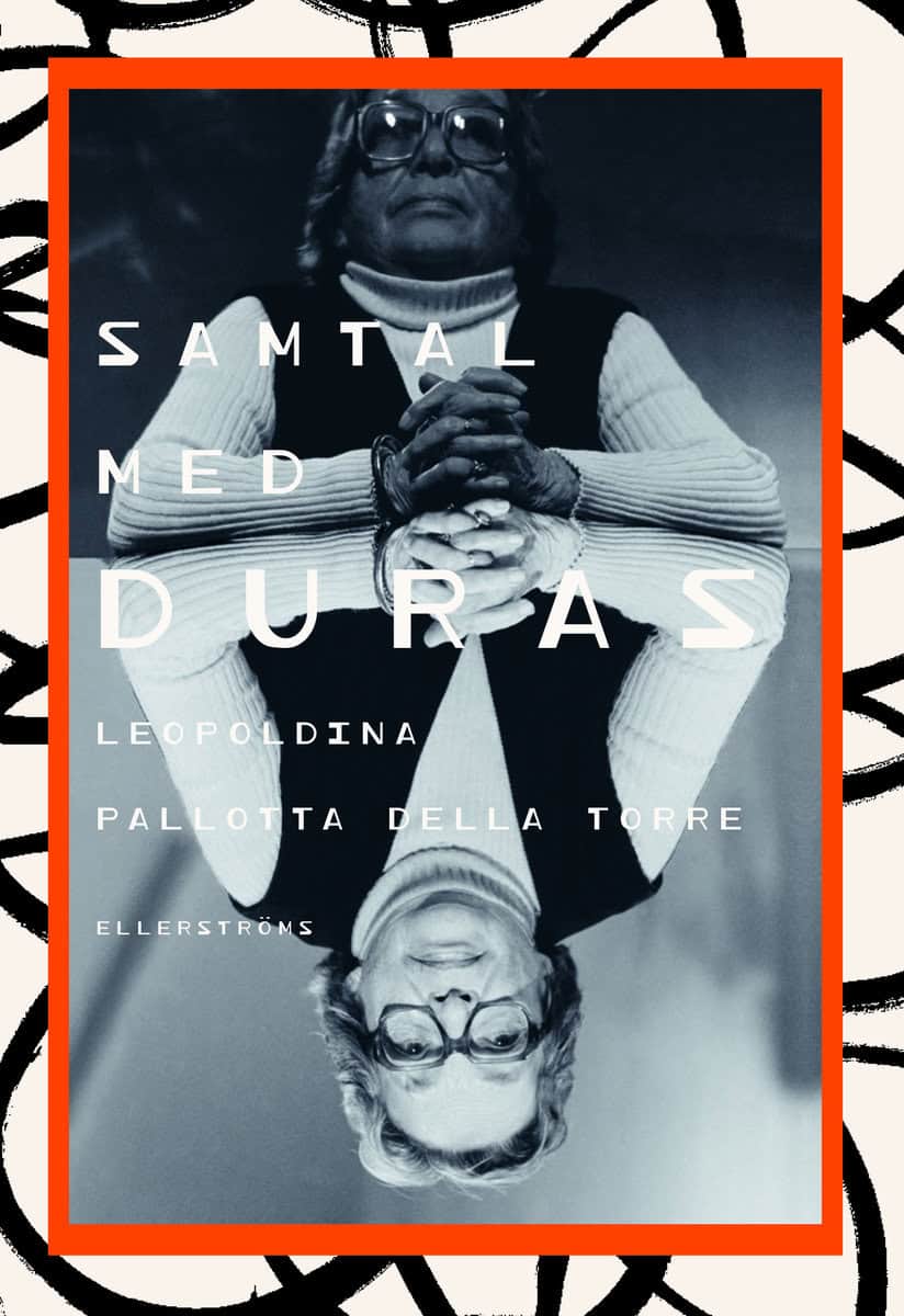 Leopoldina Pallotta della Torre : Samtal med Duras