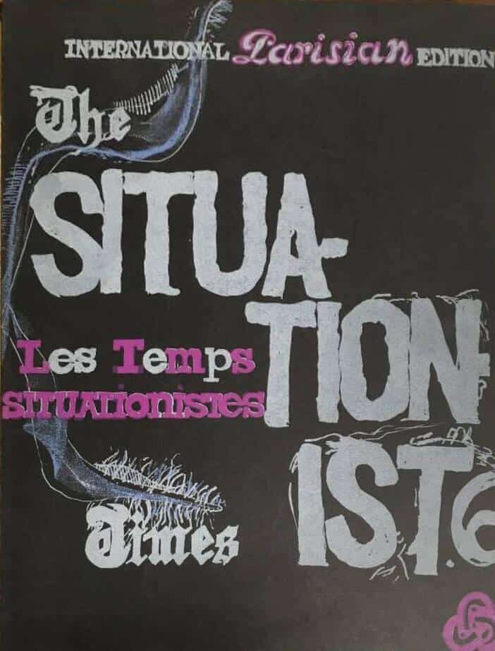 Les Temps Situationiste No 6. Edition Parisienne.