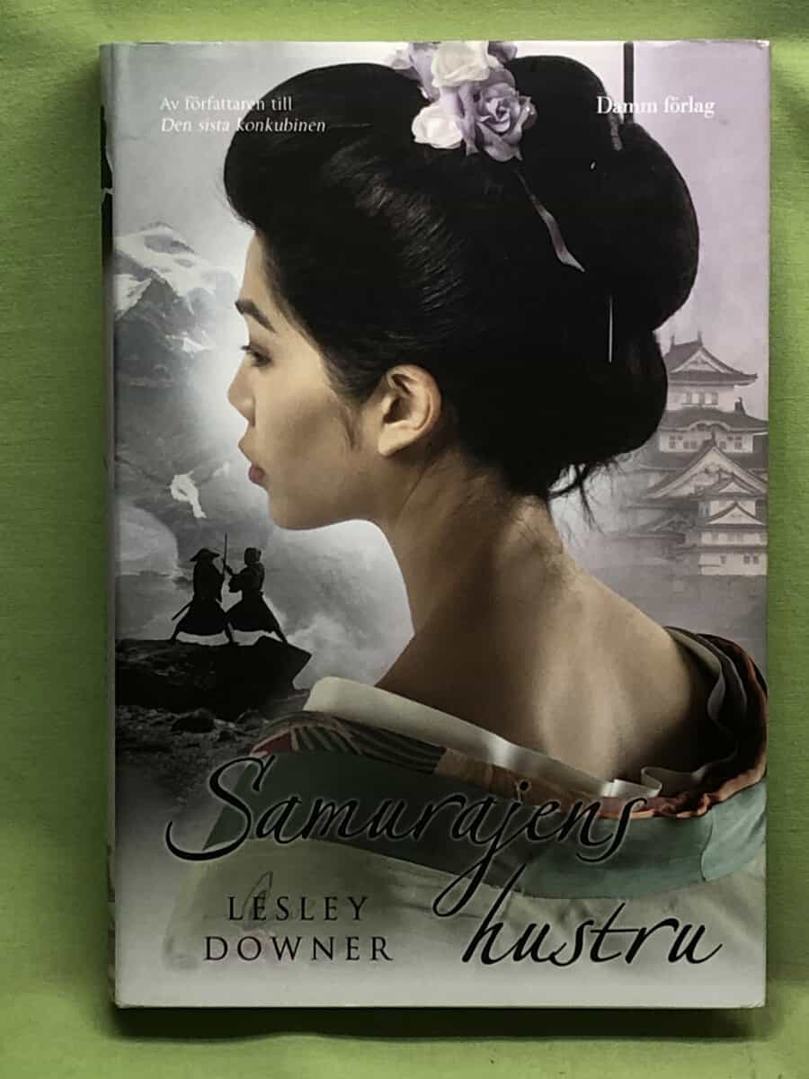 Lesley Downer : Samurajens hustru