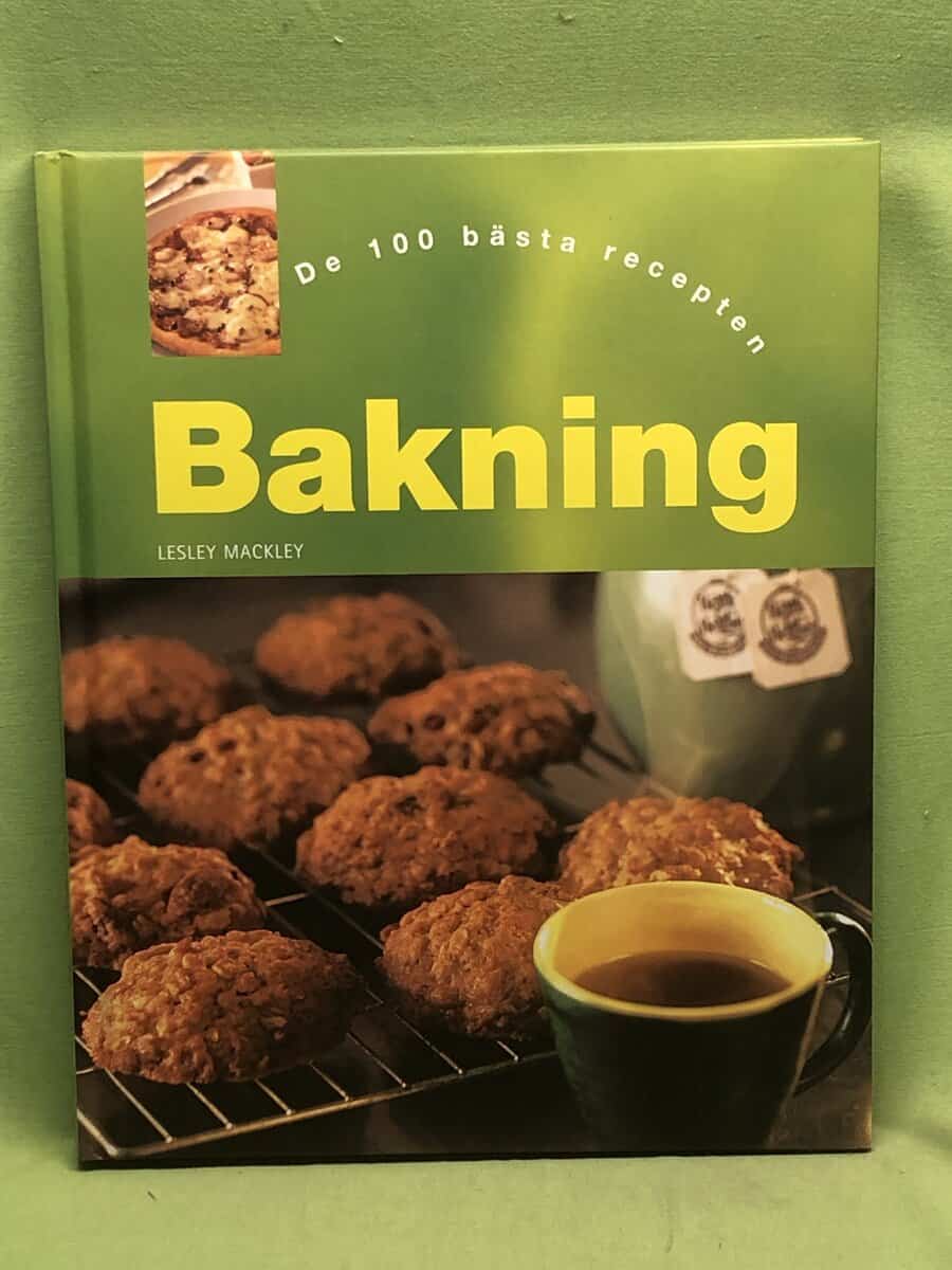 Lesley Mackley : Bakning de 100 bästa recepten