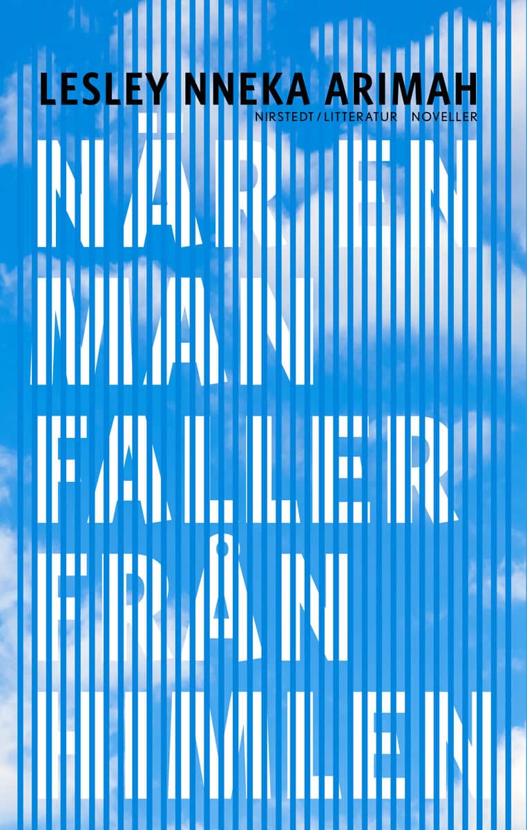 Lesley Nneka Arimah : När en man faller från himlen