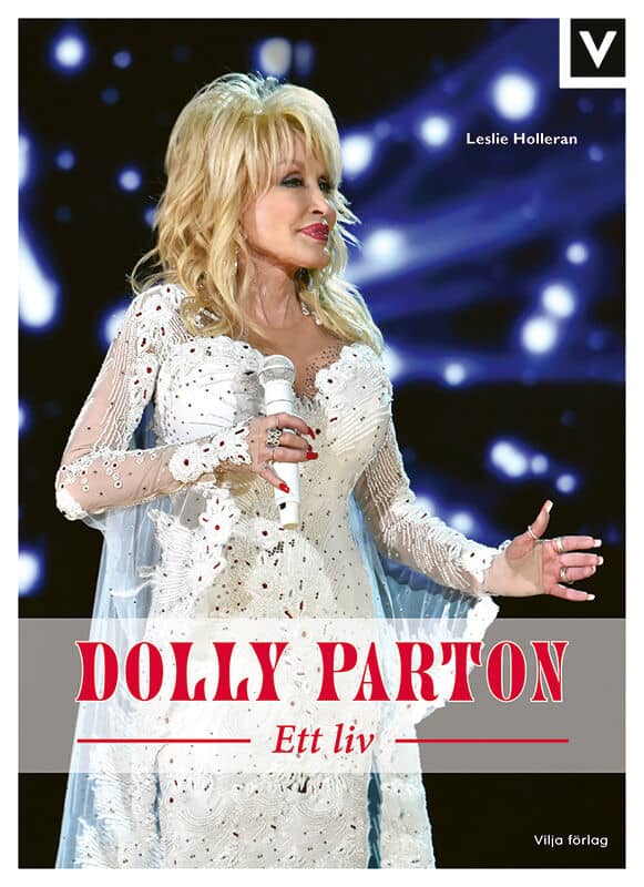 Leslie Holleran : Dolly Parton : ett liv