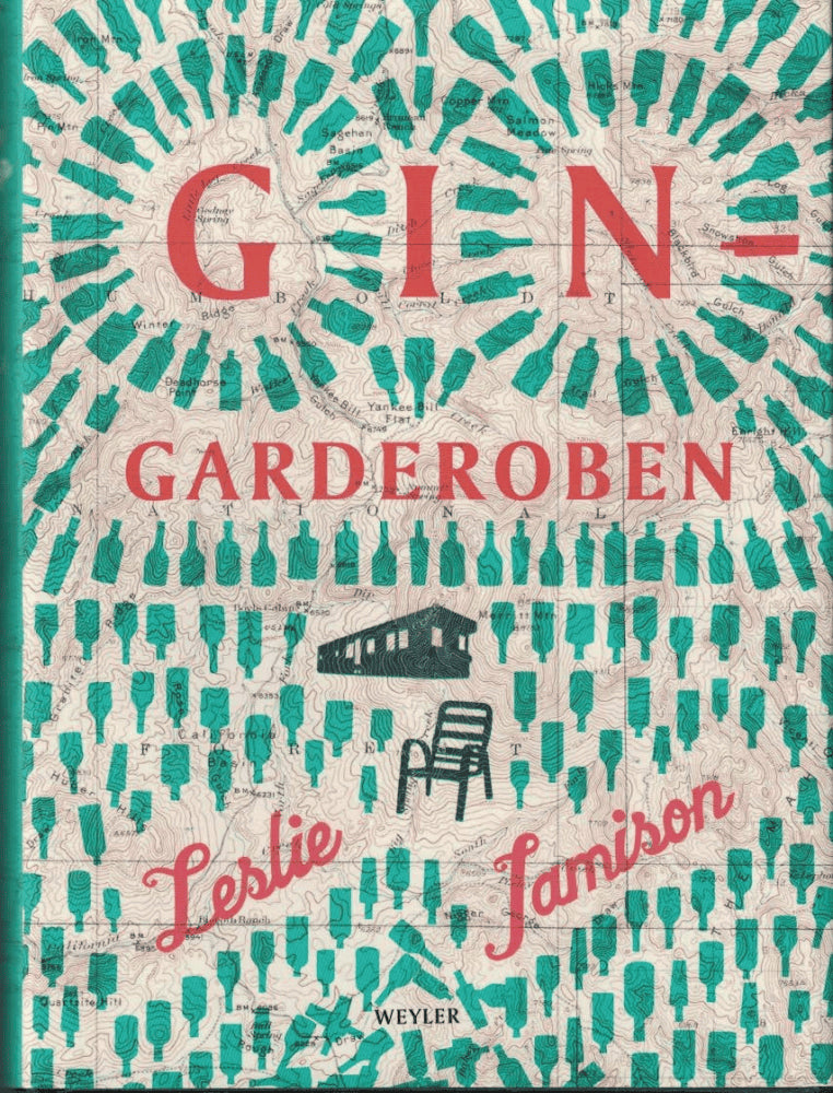 Leslie Jamison : Gingarderoben