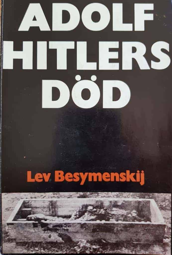 Lev Besymenskij : Adolf Hitlers död
