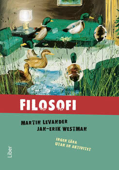 Levander, Martin ; Westman, Jan-Erik : Filosofi 1 och 2