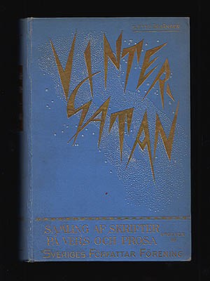 Levertin, Oscar ; Gernandt-Claine, Jane ; Fries, S. A. ; Gyllander, Hugo et al. : Vintergatan. Samling skrifter på vers och prosa