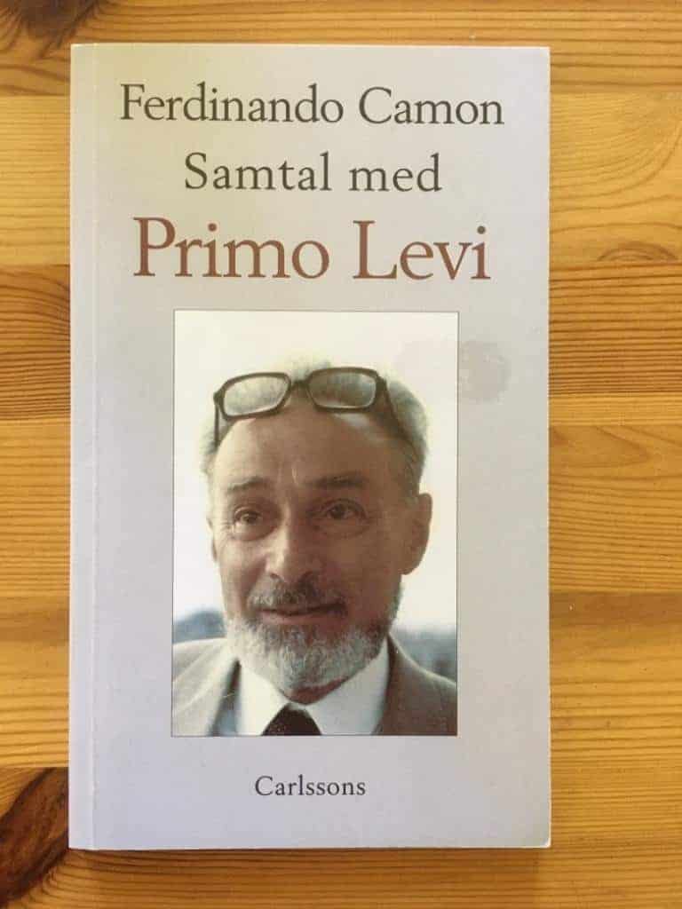 Levi, Primo ; Camon, Ferdinando ; Börge, Ingrid : Samtal med Primo Levi