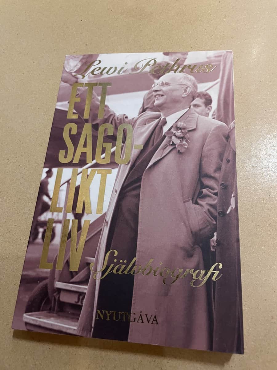 Lewi Pethrus : Ett sagolikt liv en självbiografi