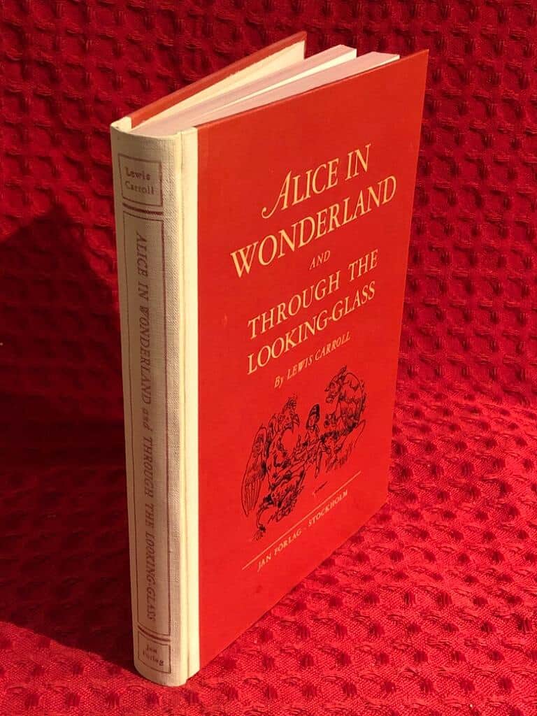 Lewis Carroll : Alice in Wonderland and through the looking-glass