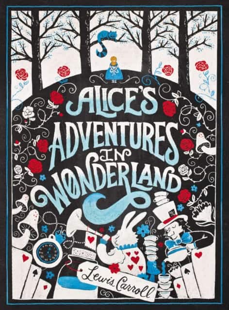 Lewis Carroll : Alice's Adventures in Wonderland