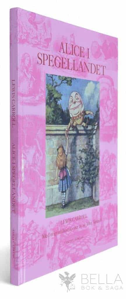 Lewis, Carroll ; John Tenniel : Alice i Spegellandet