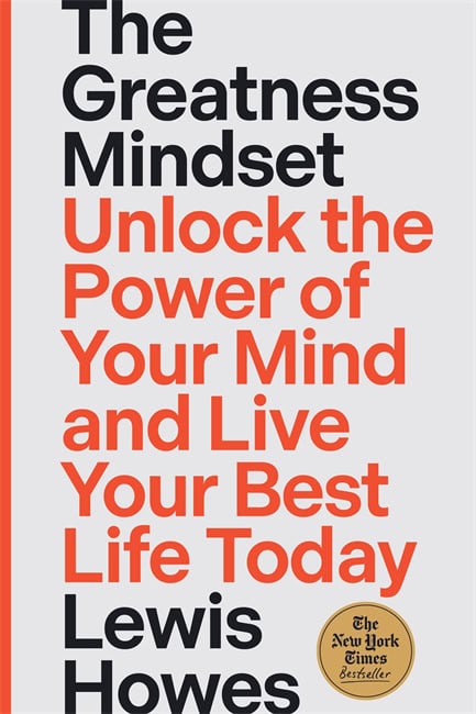Lewis Howes : The Greatness Mindset
