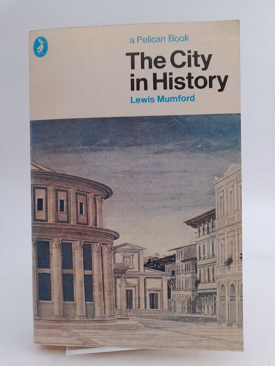 Lewis Mumford : The city in history