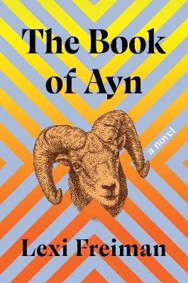 Lexi Freiman : The Book of Ayn