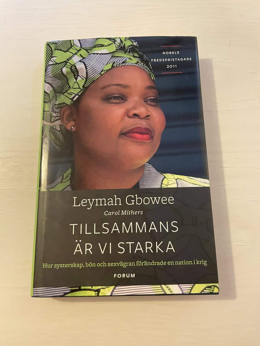 Leymah Gbowee : Tillsammans är vi starka