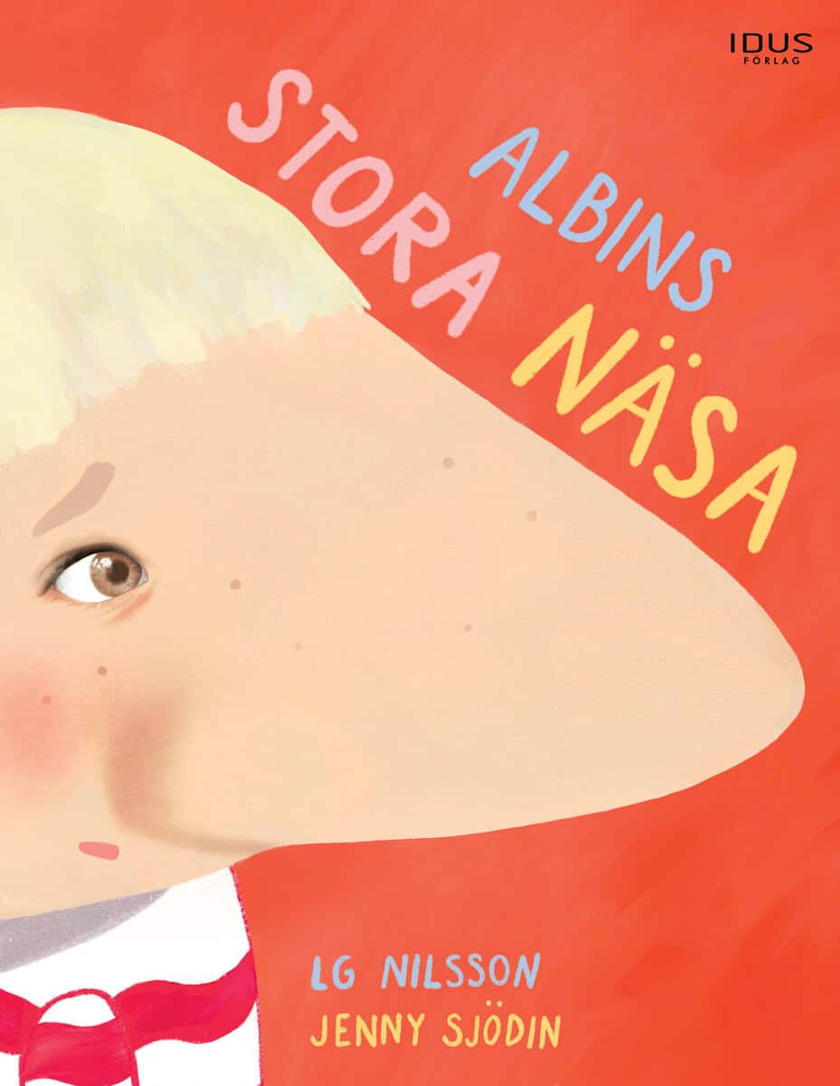 LG Nilsson : Albins stora näsa