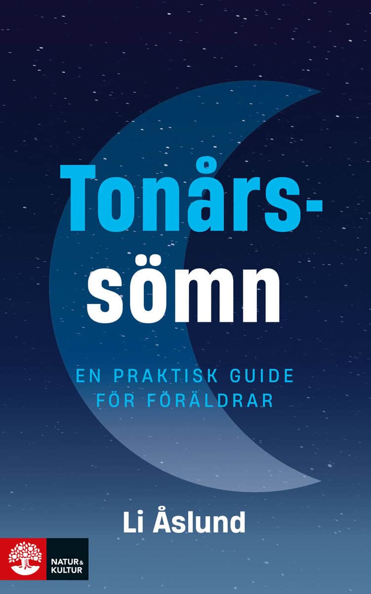 Li Åslund : Tonårssömn : en praktisk guide för föräldrar