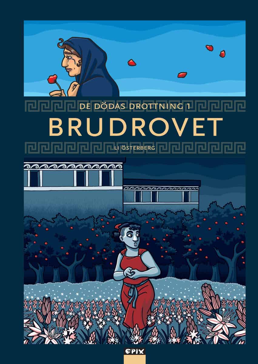 Li Österberg : De dödas drottning 1. Brudrovet