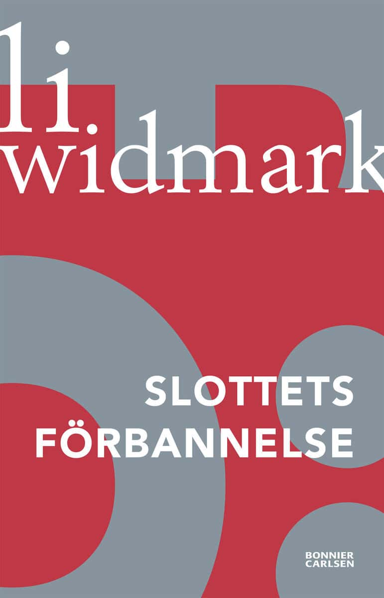 Li Widmark : Slottets förbannelse