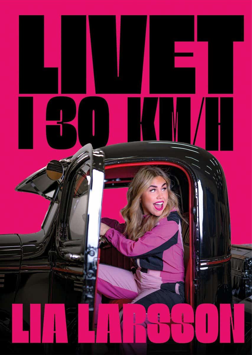 Lia Larsson : Livet i 30 km/h