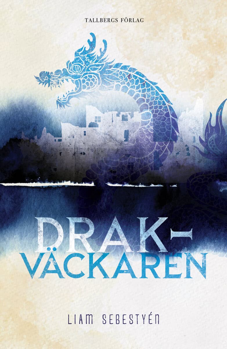 Liam Sebestyén : Drakväckaren