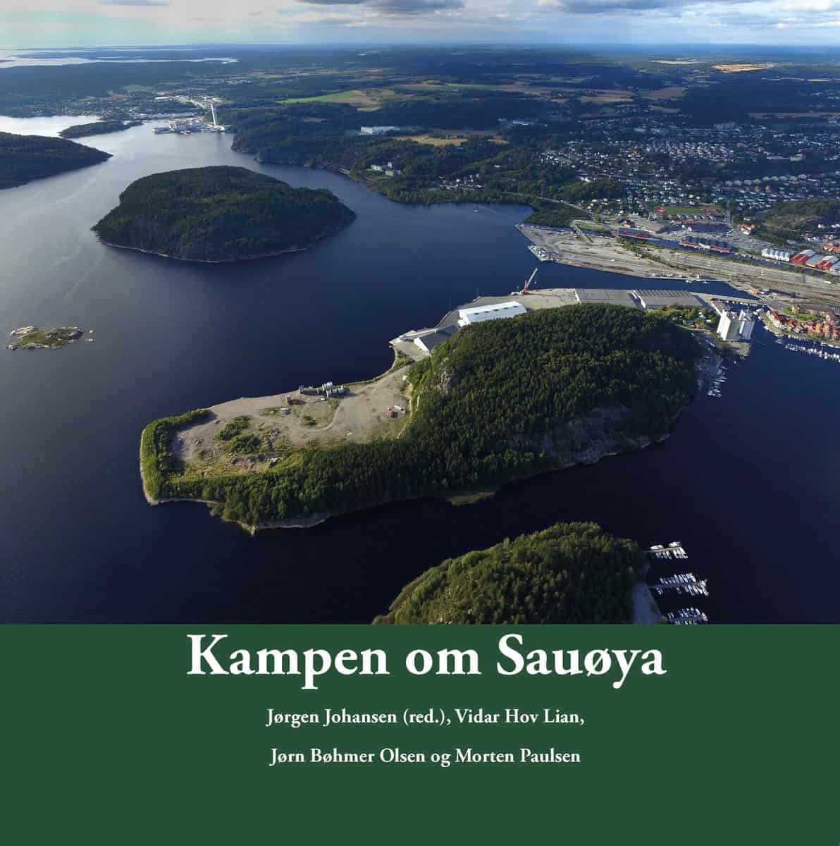 Lian, Vidar Hov ; Olsen, Jørn Bøhmer ; Paulsen, MOrten : Kampen om Sauøya