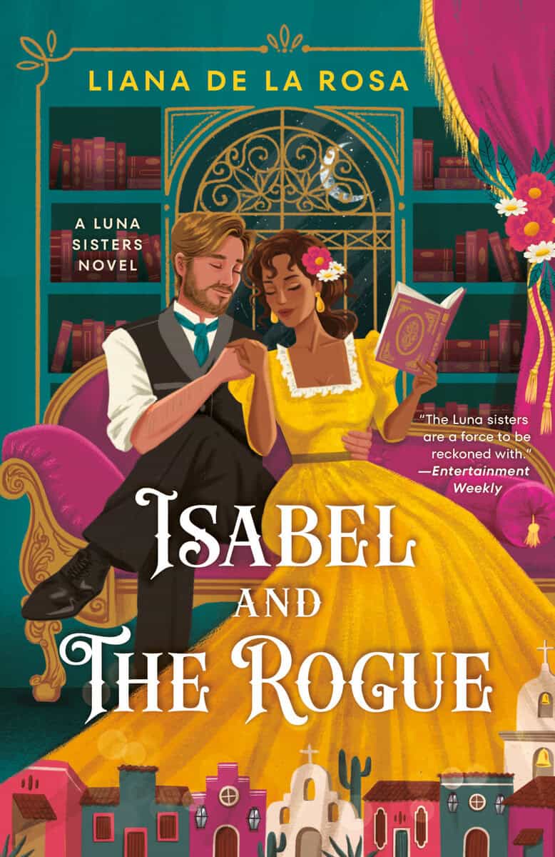 Liana De la Rosa : Isabel and The Rogue