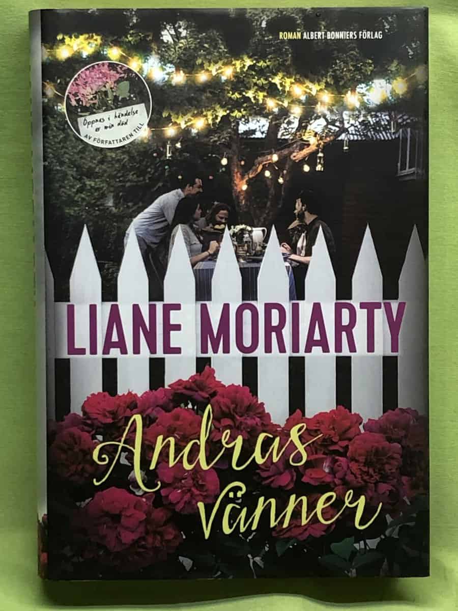 Liane Moriarty : Andras vänner