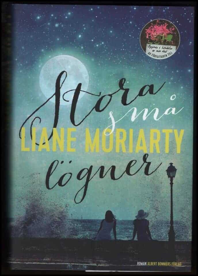 Liane Moriarty : Stora små lögner