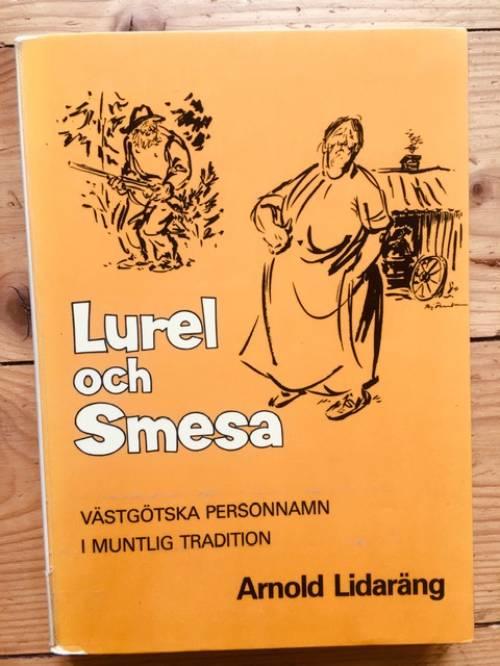 Lidaräng, Arnold ; Björnson, Sven : Lurel och Smesa