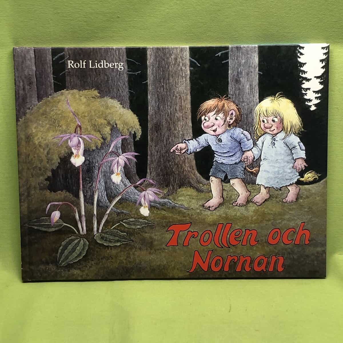 Lidberg Rolf; Alsterblad, Robert : Trollen och Nornan
