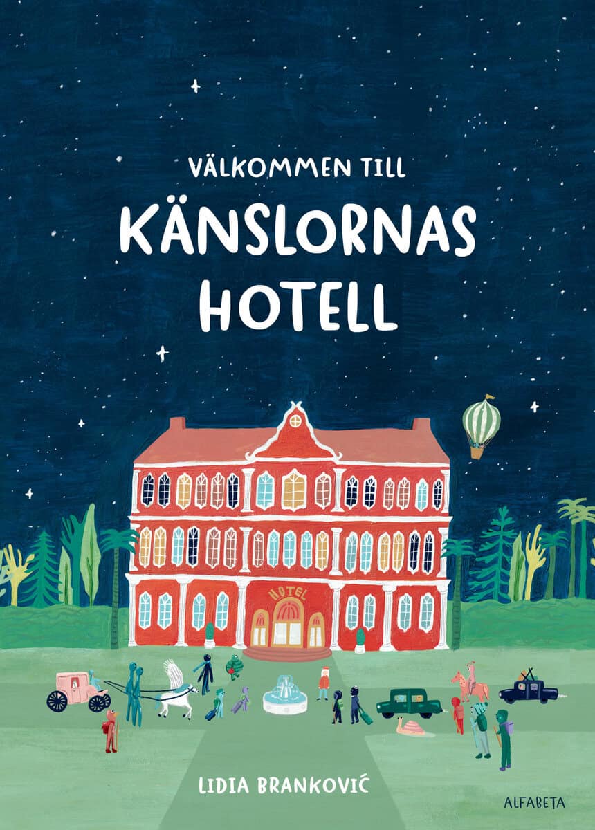 Lidia Brankovic : Välkommen till Känslornas Hotell