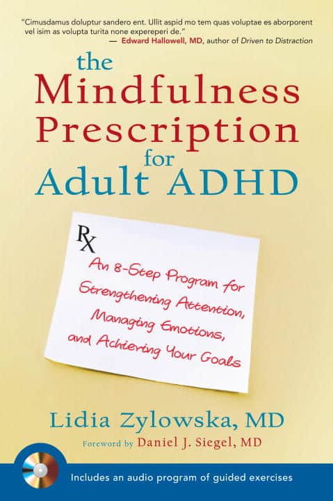 Lidia Zylowska : Mindfulness prescription for adult adhd