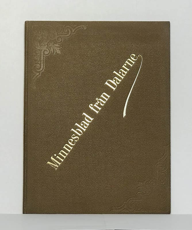 Lidman, Axel (1859-1934) ; Trotzig, Karl (1859-1939) : Minnesblad från Dalarne