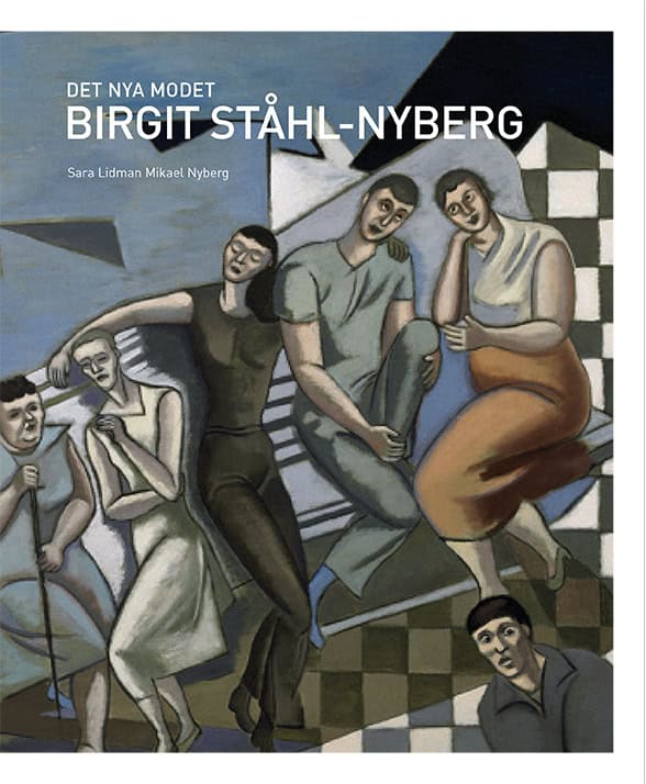 Lidman, Sara ; Nyberg, Mikael ; Ståhl-Nyberg, Birgit : Det nya modet : Birgit Ståhl-Nyberg