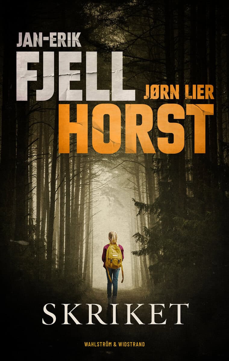 Lier Horst, Jørn ; Fjell, Jan-Erik : Skriket