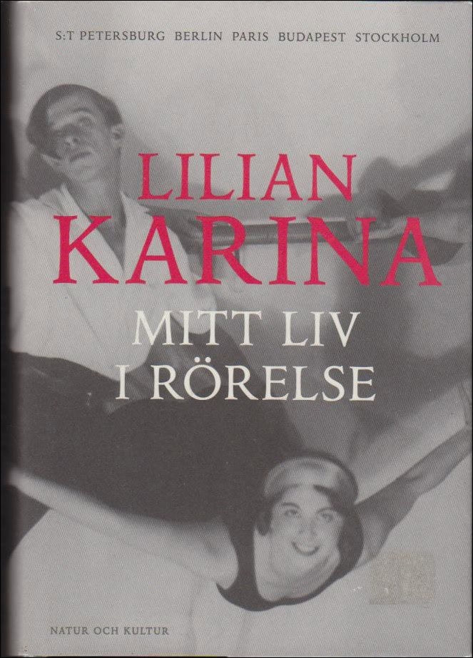 Lilian Karina Vásárhelyi : Mitt liv i rörelse