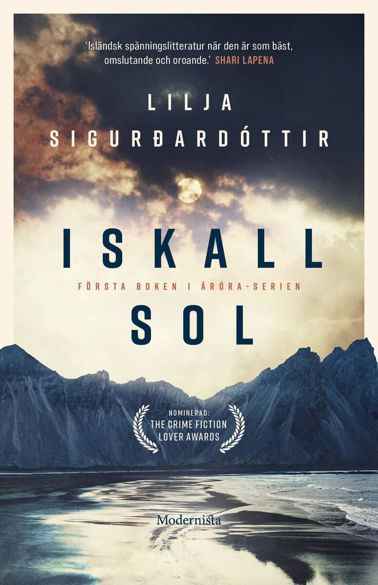 Lilja Sigurdardottir : Iskall sol