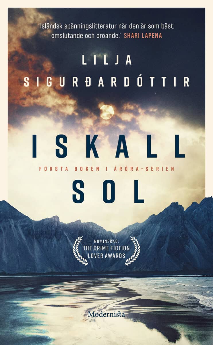 Lilja Sigurdardottir : Iskall sol