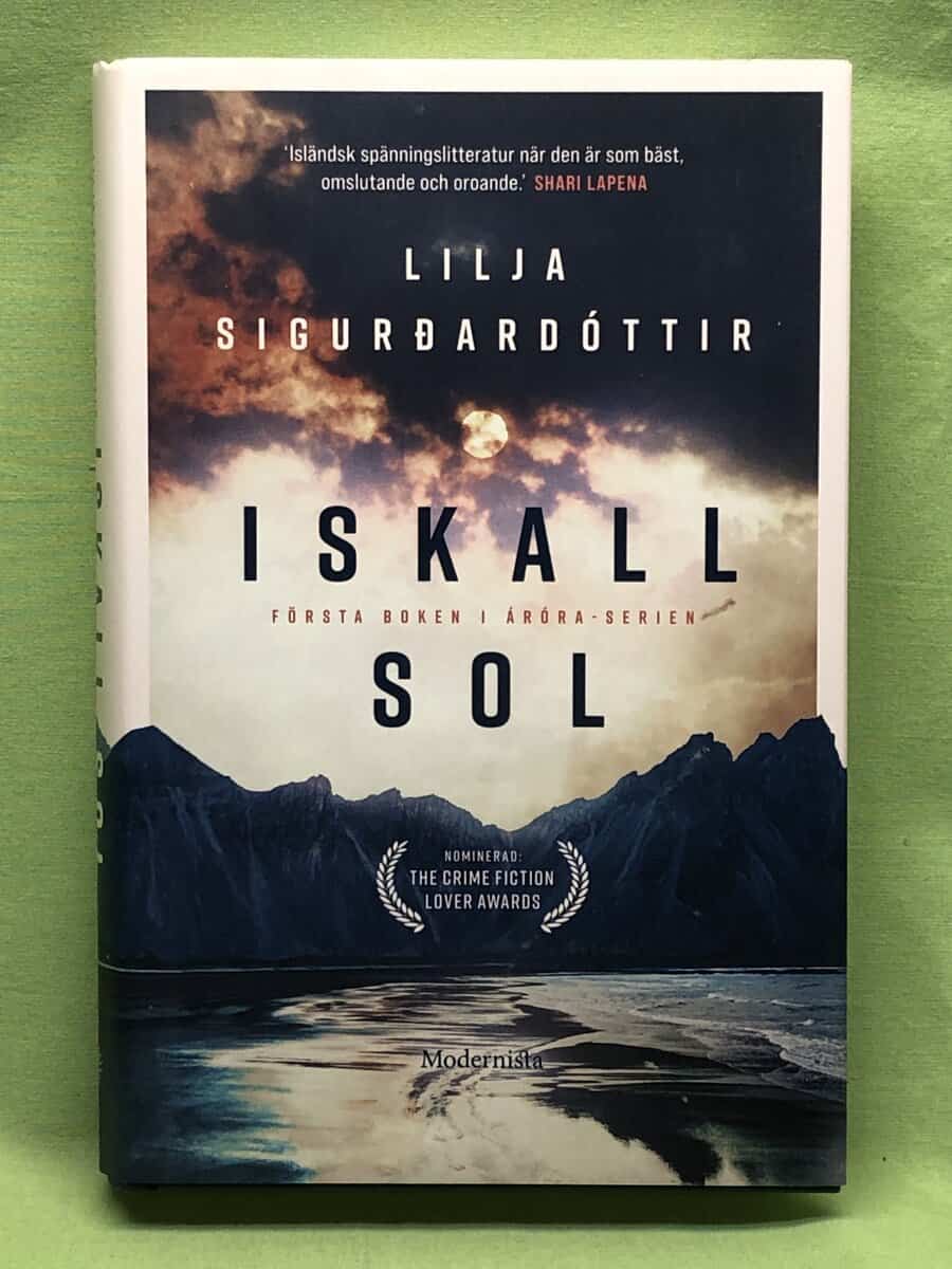 Lilja Sigurðardóttir : Iskall sol