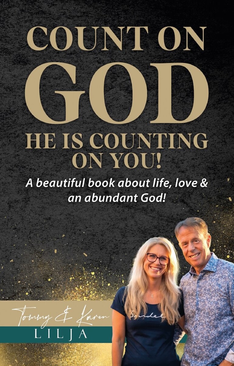 Lilja, Tommy ; Lilja, Karin : Count on God