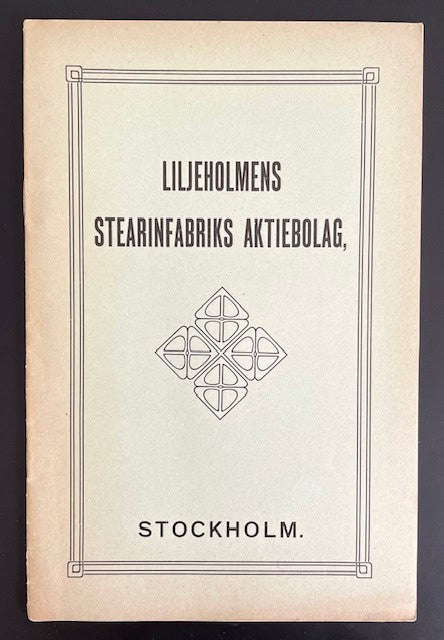 Liljeholmens stearinfabriks aktiebolag, Stockholm.